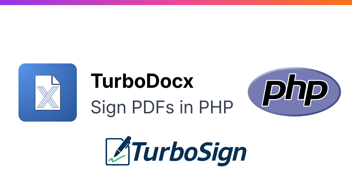 Sign Using Pp How to Sign PDFs with PHP | TurboDocx